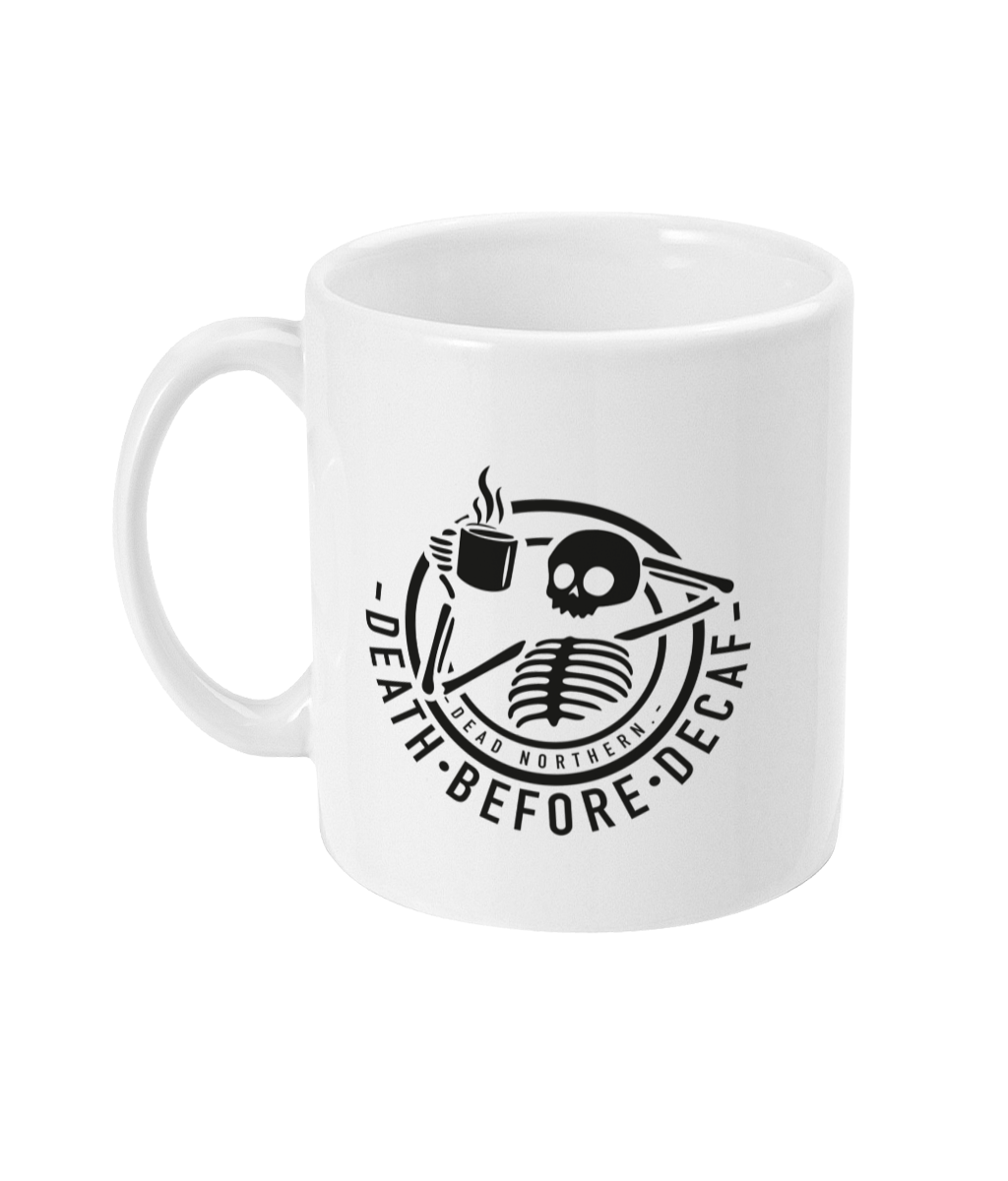 Death Before Decaf – White Ceramic Mug