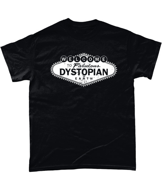Welcome to Dystopia  T-Shirt